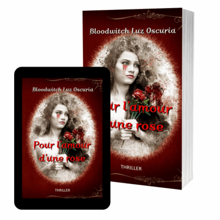 Couverture de "Pour l'amour d'une rose" (2023), de Bloodwitch Luz Oscuria