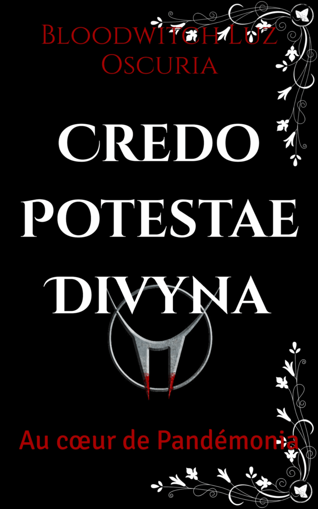 Couverture de "Credo Potestae Divyna" (2025), de Bloodwitch Luz Oscuria