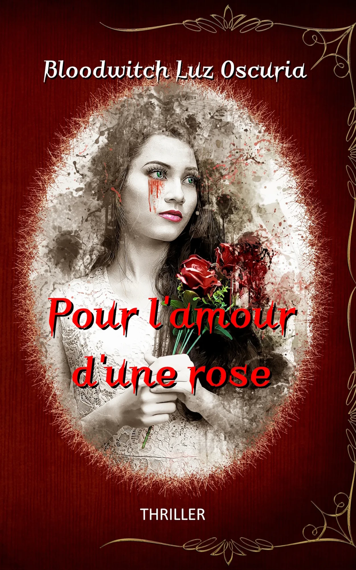 Pour l&rsquo;amour d&rsquo;une rose